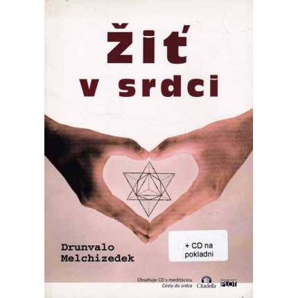 zit v srdci melchizedek
