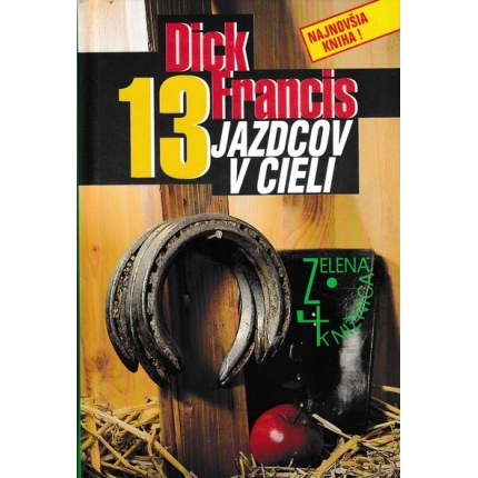 13 jazdcov v cieli dick francis