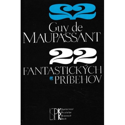 22 fantastických príbehov maupassant