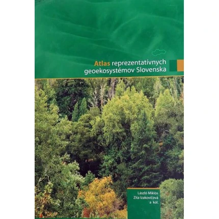 atlas reprezentativnych geoekosystemov slovenska miklos izakovicova