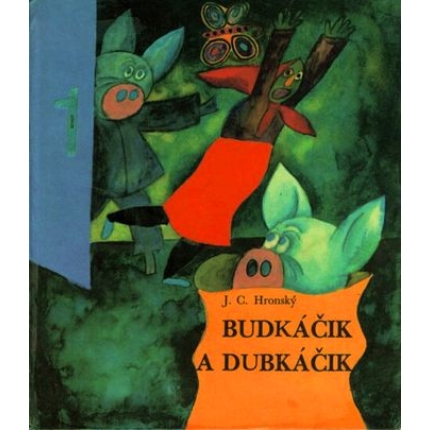 budkacik a dubkacik ciger hronsky