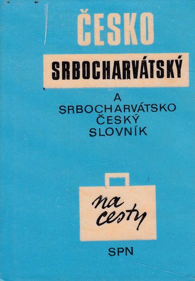 cesko srbocharvatsky slovnik na cesty cesko srbocharvatsky slovnik na cesty