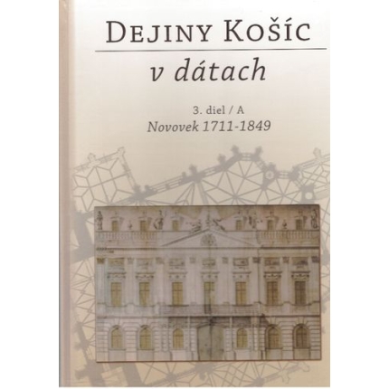 dejiny kosic v datach 3 diel A novovek 1711-1849 stefan elias
