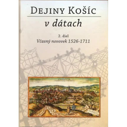 dejiny kosic v datach vcasny novovek