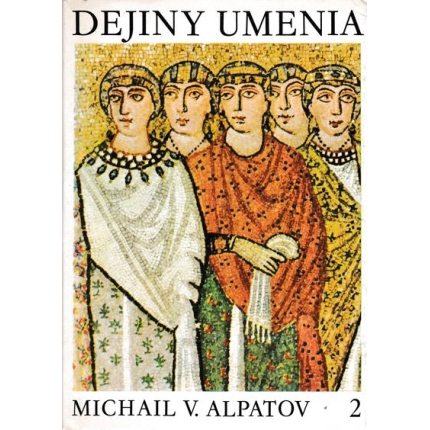 dejiny umenia 2 alpatov