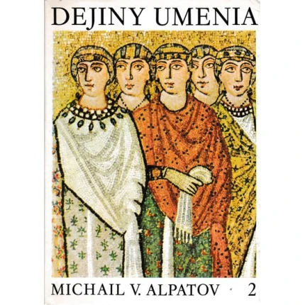 dejiny umenia 2 alpatov