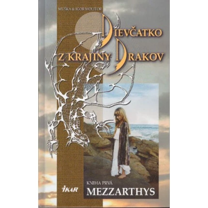 dievcatko z krajiny drakov mezzarthys
