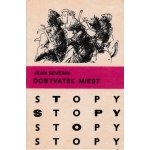 dobyvatel miest severin