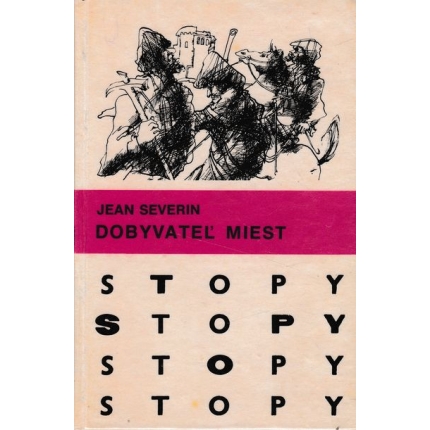 dobyvatel miest severin