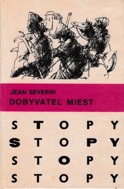 dobyvatel miest severin dobyvatel miest severin
