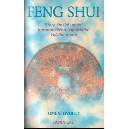 feng shui umeni bydlet kwan lau