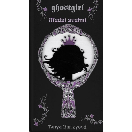 ghost girl 2 medzi svetmi hurleyova