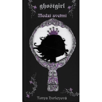 ghost girl 2 medzi svetmi hurleyova