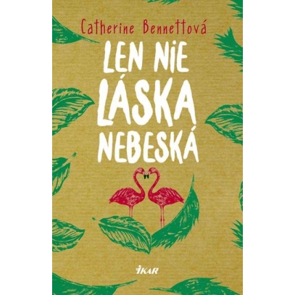 len nie laska nebeska catherine bennettova