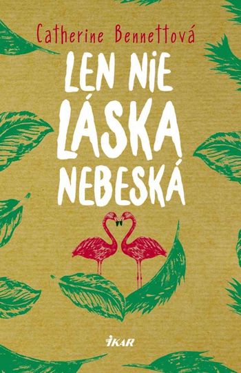 len nie laska nebeska catherine bennettova len nie laska nebeska catherine bennettova