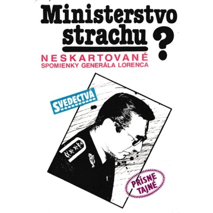 ministerstvo strachu neskartovane spomienky generala lorinca