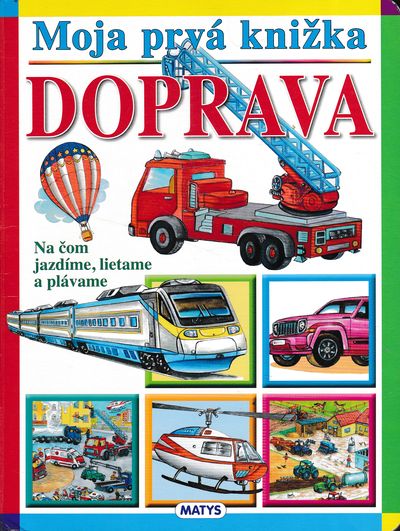 moja prva knizka doprava matys 2019 moja prva knizka doprava matys 2019
