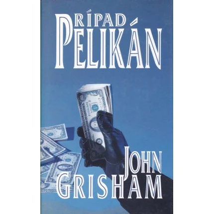 pripad pelikan grisham