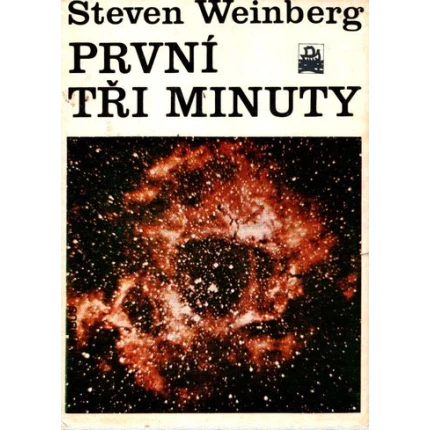 prvni tri minuty steven weinberg