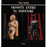 skvosty antiky na slovensku kolnik