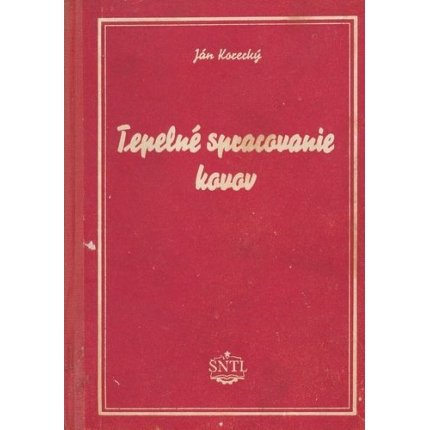 tepelne spracovanie kovov jan korecky