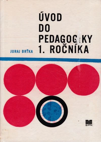 uvod do pedagogiky 1. rocnika brtka uvod do pedagogiky 1. rocnika brtka