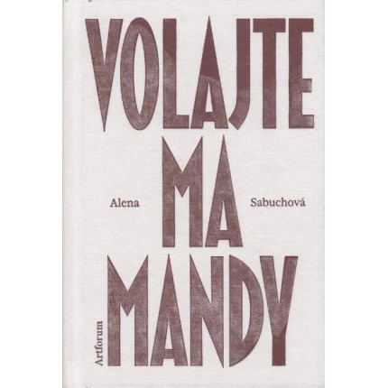 volajte ma mandy sabuchova alena