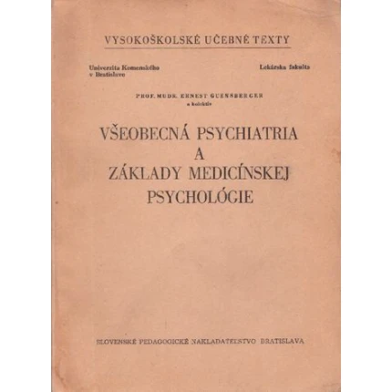 vseobecna psychiatria a zaklady medicinskej psychologie ernest guensberger