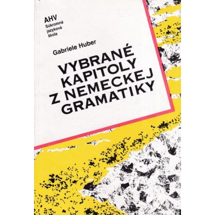 vybrane kapitoly z nemeckej gramatiky gabriele huber