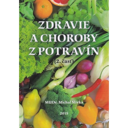 zdravie a choroby z potravín slivka michal