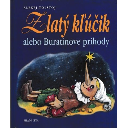 zlaty klucik alebo Buratinove pribehy alexej tolstoj